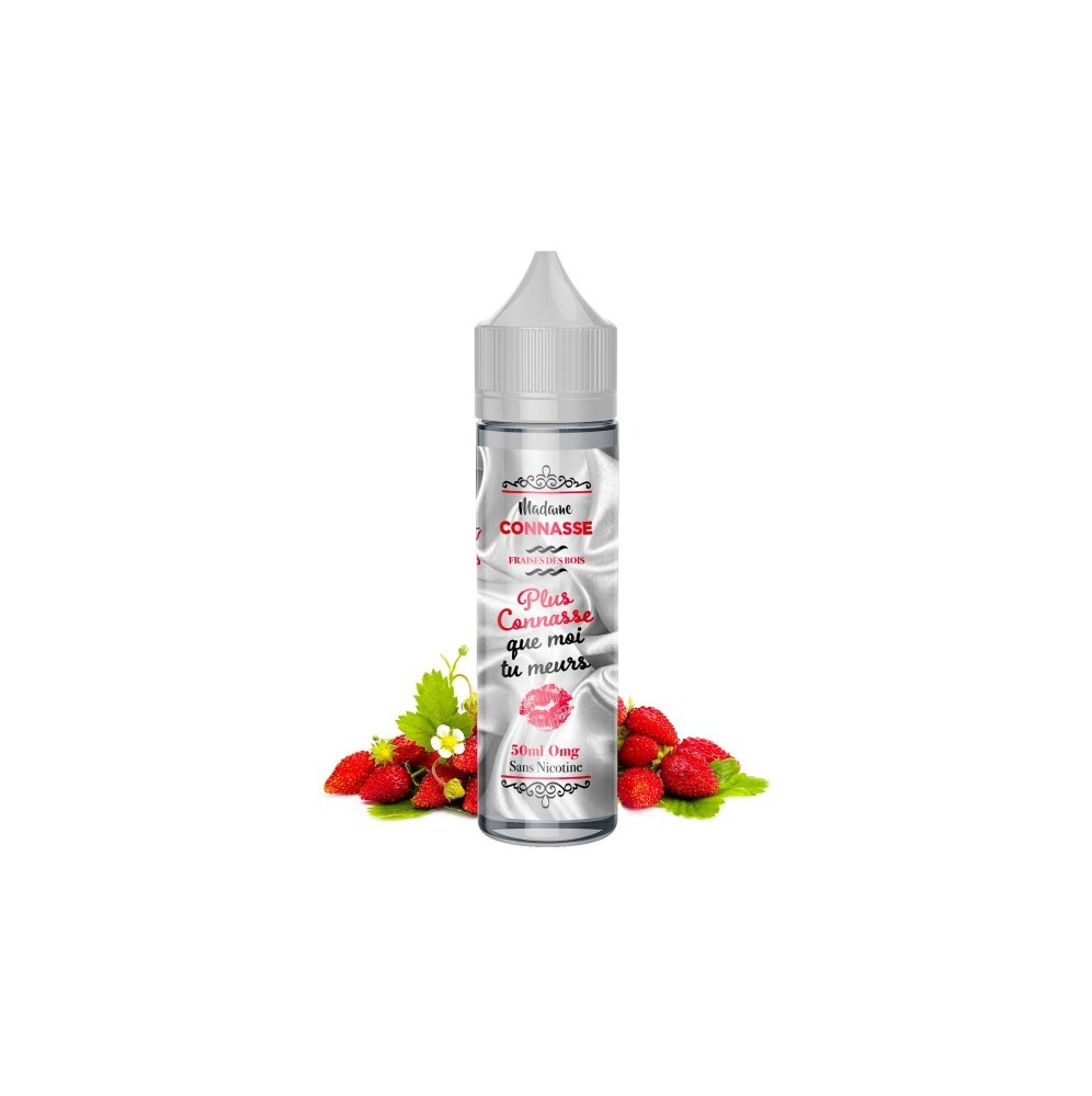 Plus Connasse Que Moi Tu Meurs 50ml Fraises Des Bois