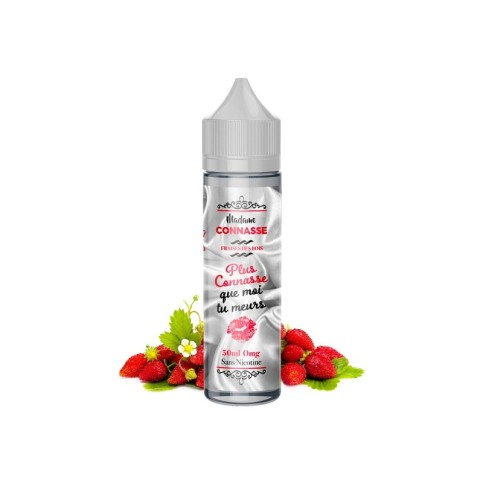 Plus Connasse Que Moi Tu Meurs 50ml Fraises Des Bois